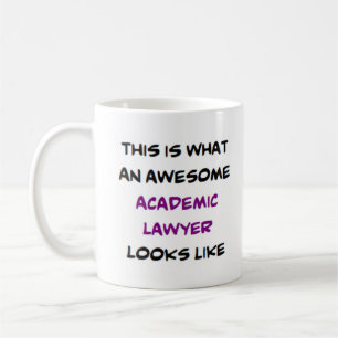 academic lawyer, awesome coffee mug