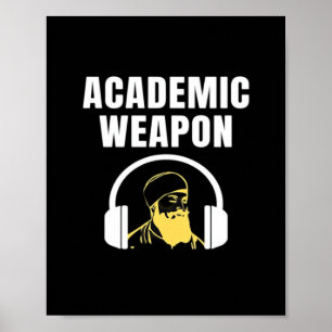 Academic Weapon - Inspirational Classic Funny Poster