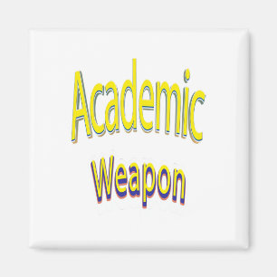Academic Weapon Inspirational Quote, Back To Schoo Magnet