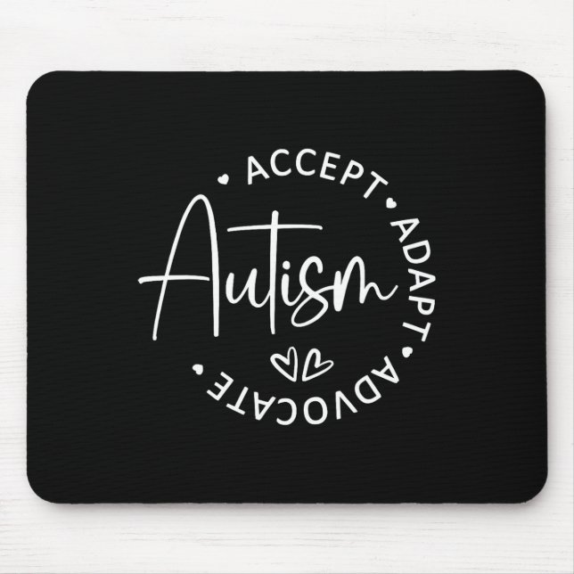 Accept Adapt Advocate Autism Awareness Be Kind Sup Mouse Pad (Front)
