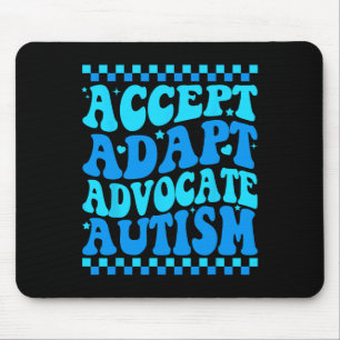 Accept Adapt Advocate Autism Awareness Month Men W Mouse Pad