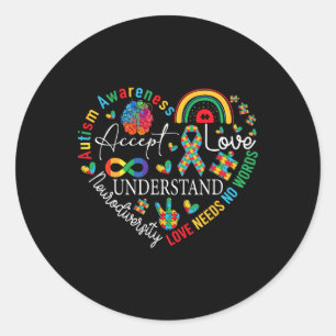 Accept Love Understand Autism Awareness Love Needs Classic Round Sticker