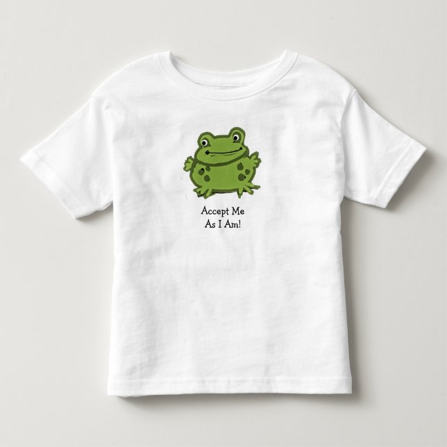 Accept Me Toddler T-shirt (Front)