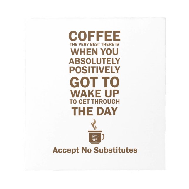 Accept No Substitutes Notepad (Front)