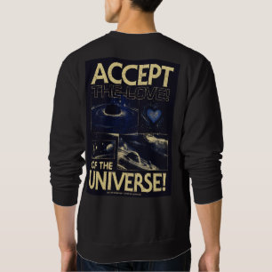 Accept the Love of the Universe Cosmic Typography Sweatshirt