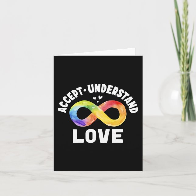 Accept Understand Love Autism Awareness ASD Infini Card (Front)