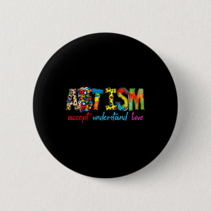 Accept Understand Love Autism Awareness Support Fo 2 Inch Round Button
