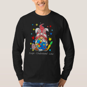 Accept Understand Love Gnome Autism Awareness East T-Shirt