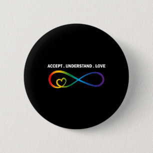 Accept Understand Love Neurodiversity Infinity Aut 2 Inch Round Button