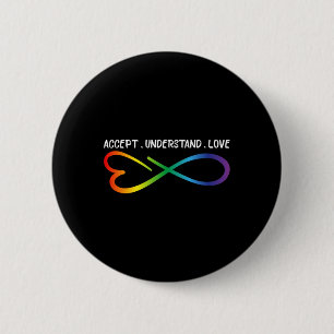 Accept Understand Love Neurodiversity Infinity Aut 2 Inch Round Button