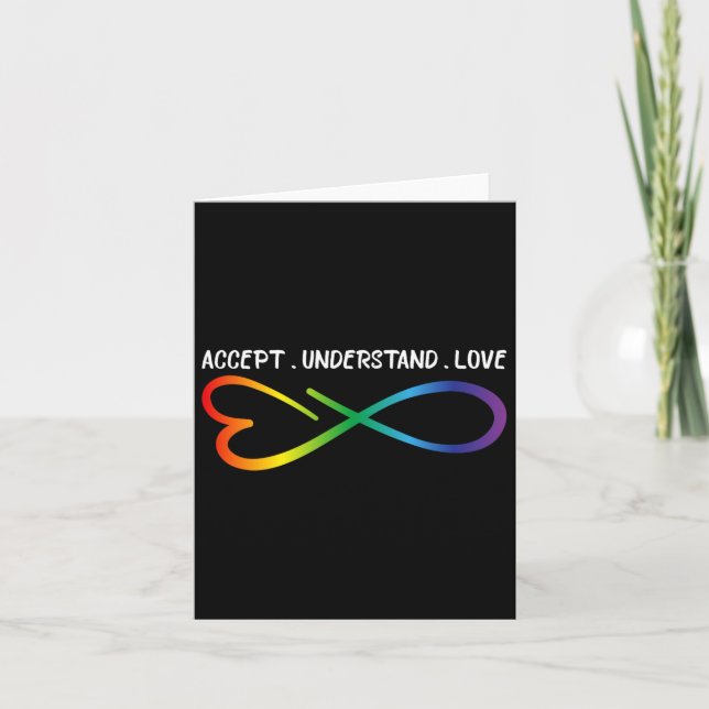 Accept Understand Love Neurodiversity Infinity Aut Card (Front)