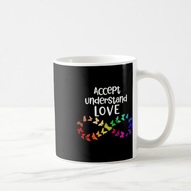 Accept Understand Love Neurodiversity Infinity Aut Coffee Mug (Right)