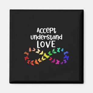Accept Understand Love Neurodiversity Infinity Aut Magnet