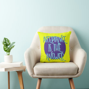 Acceptance Is The Answer Recovery Slogan Throw Pillow