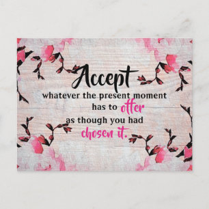 Acceptance Motivational Inspirational Quote Postcard