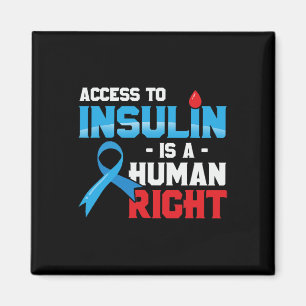 Access To Insulin Is A Human Right Diabetes Awaren Magnet