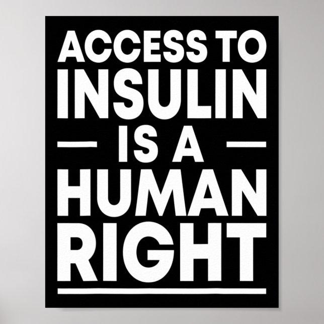 Access to Insulin is a Human Right Diabetes Awaren Poster (Front)