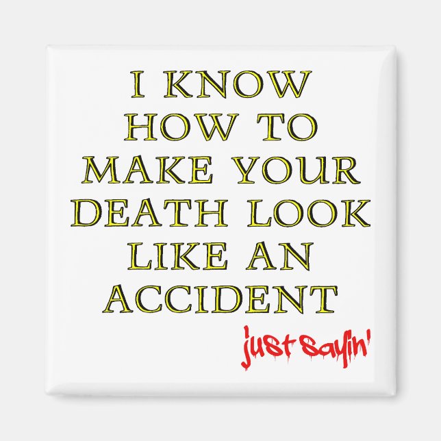 Accidental Death Funny Fridge Magnet Refrigerator (Front)