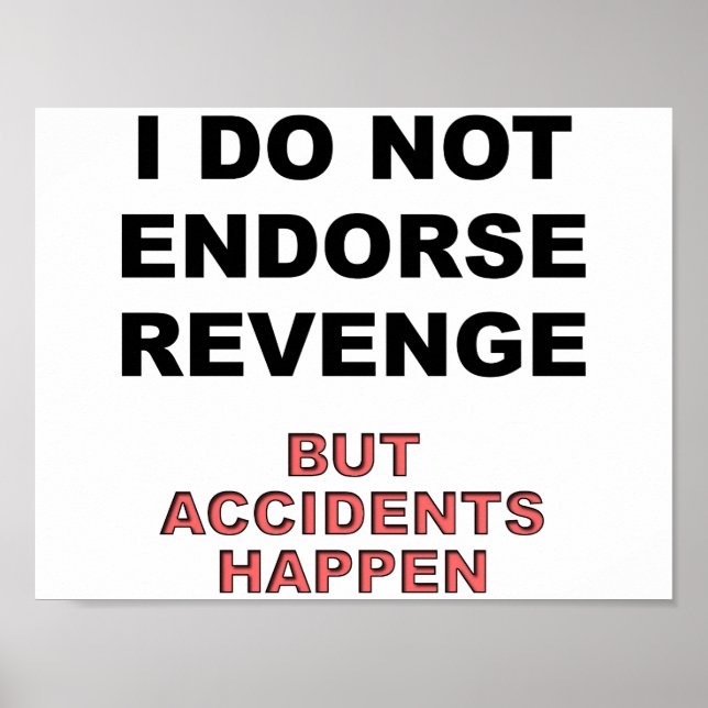 Accidents Happen Funny Poster (Front)