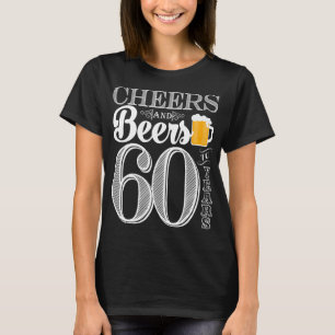 Acclamations et bières à 60 ans le T-shirt de ba