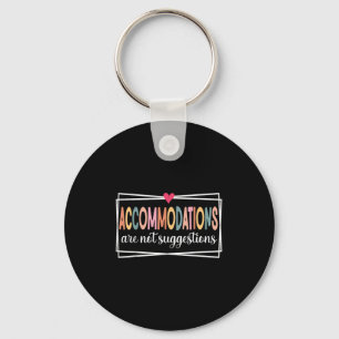 Accommodations Are Not Suggestions Slp, Speech, Ot Keychain