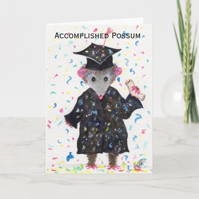 Accomplished Possum Graduation Card, Opossum Art Card (Front)