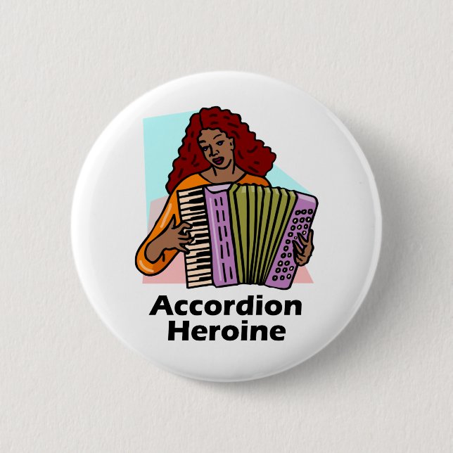 Accordion Heroine 2 Inch Round Button (Front)