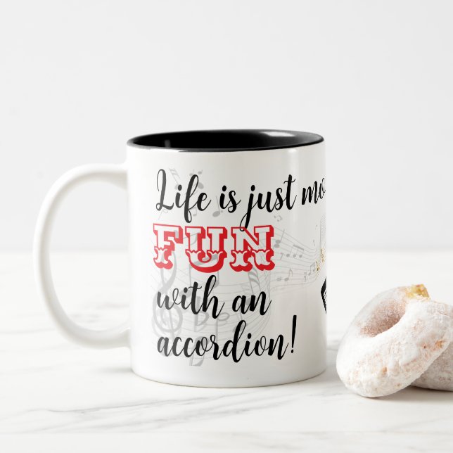 Accordion Mug Life is Just More FUN With Accordion (With Donut)