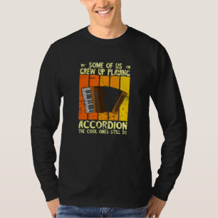 Accordion Still Playing Air Accordion Polka Music T-Shirt