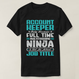 Account Keeper Job Title Profession Skills T-Shirt