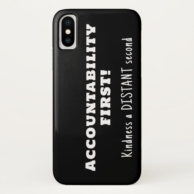 Accountability first, kindness second  Case-Mate iPhone case (Back)