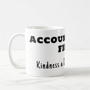 Accountability first, kindness second coffee mug