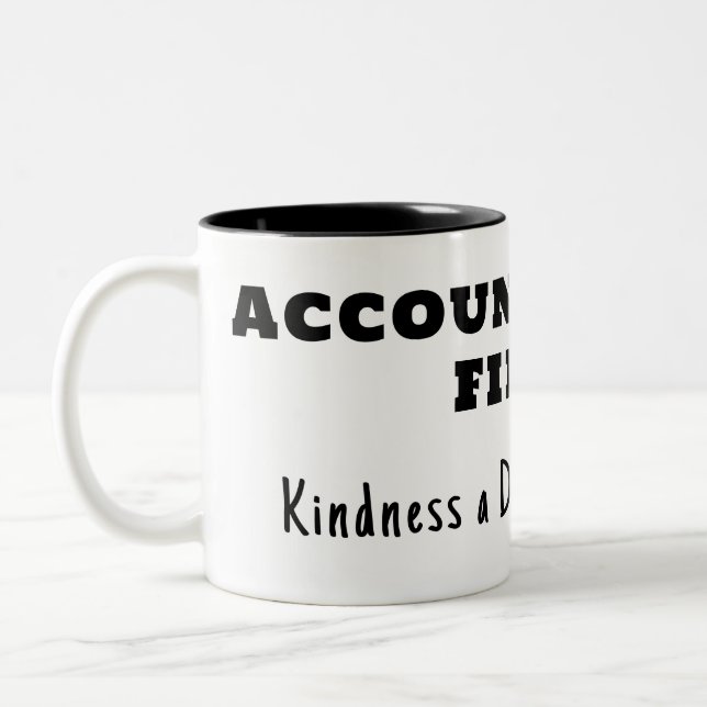 Accountability first, kindness second  Two-Tone coffee mug (Left)