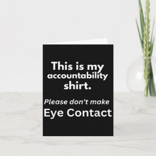 Accountability Funny Quote Card