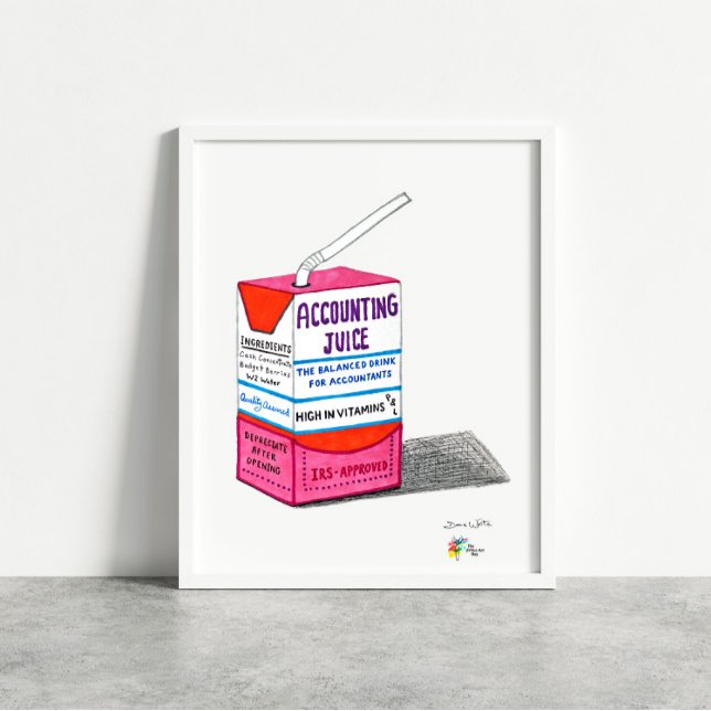 Accountant Art Accounting Juice Poster (Creator Uploaded)