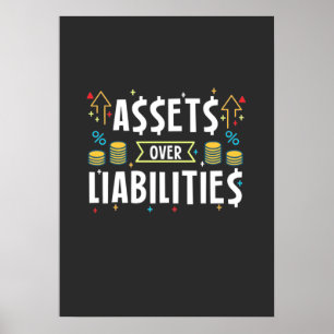 Accountant Assets Over Liabilities Poster