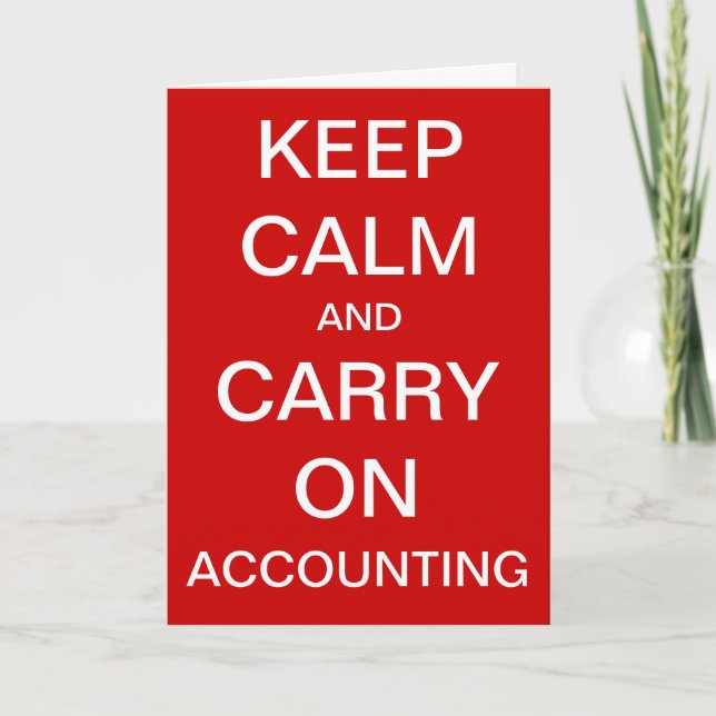 Accountant | Birthday | Keep Calm Accounting Joke Card (Front)
