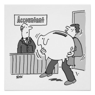 Accountant Client with Huge Piggy Bank Poster