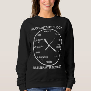 Accountant Clock For Cpa Accounting Men Women Sweatshirt