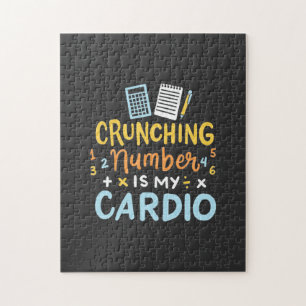 Accountant Crunching Number Is My Cardio Jigsaw Puzzle