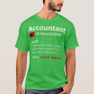 Accountant Definition 1 T-Shirt