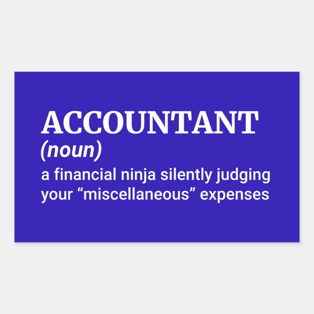 Accountant Definition: Making Sense of Your Mess Sticker (Front)