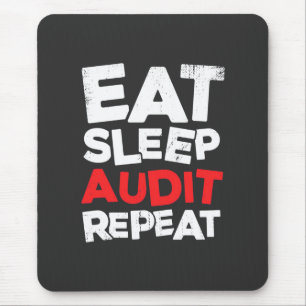 Accountant Eat Sleep Audit Mouse Pad