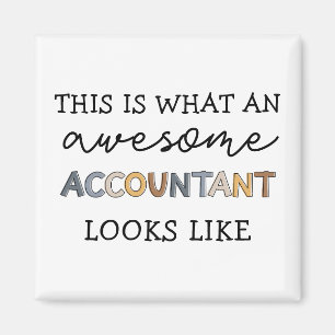 Accountant Funny Awesome Accountant CPA Gift Magnet