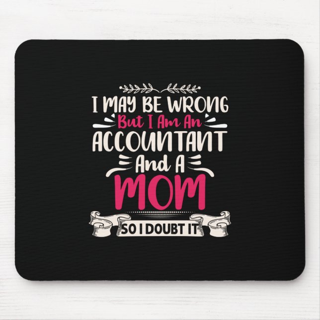 Accountant Gift | Accoutant And A Mom Mouse Pad (Front)