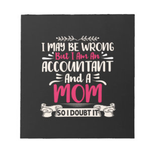 Accountant Gift Accoutant And A Mom Notepad
