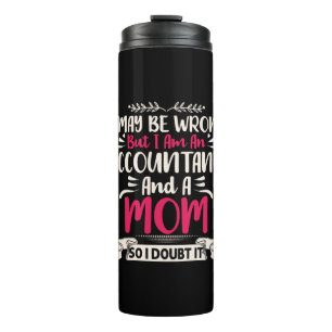 Accountant Gift Accoutant And A Mom Thermal Tumbler
