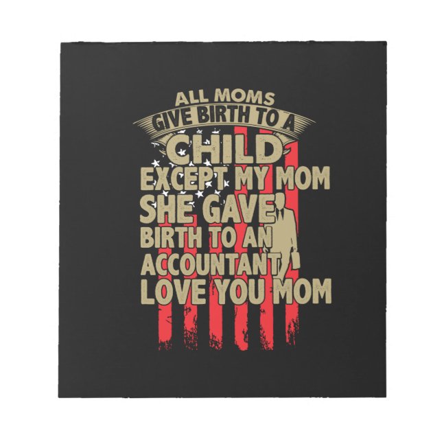 Accountant Gift | Birth To An Accountant Notepad (Front)