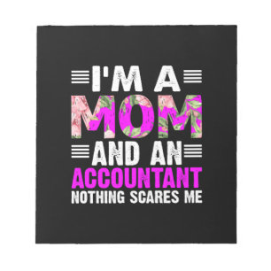 Accountant Gift I Am A Mom And An Accountant Notepad