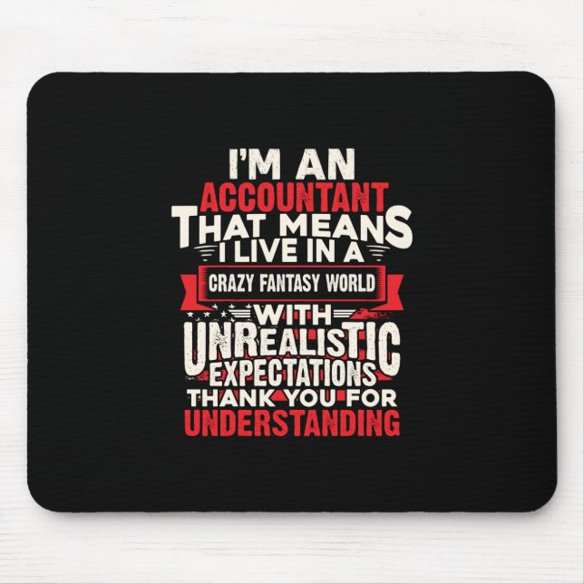 Accountant Gift | I Am An Accountant Mouse Pad (Front)
